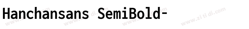 Hanchansans SemiBold字体转换